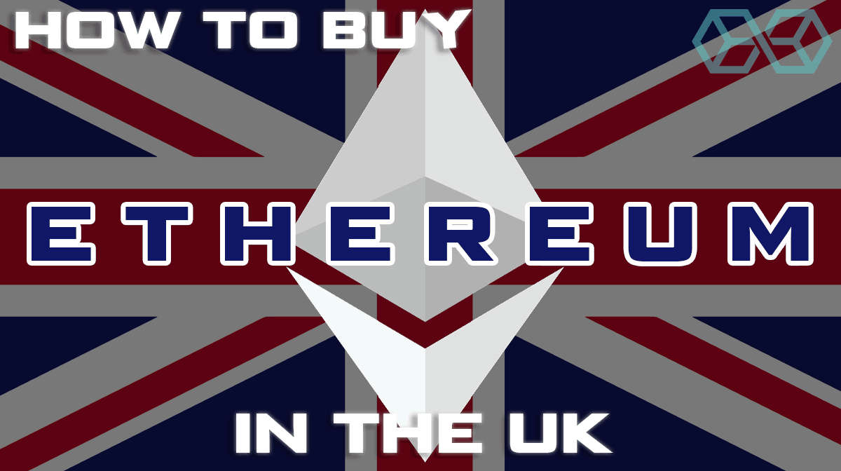 How to Buy Ethereum in the UK