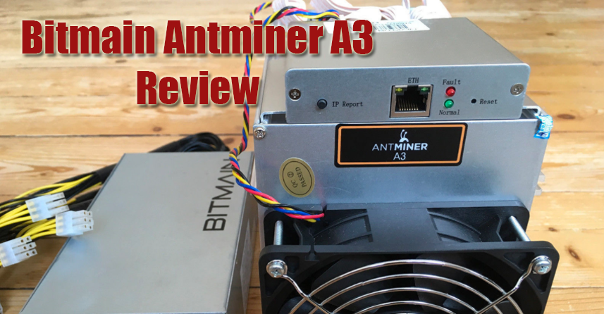 Bitmain Antminer A3 Reviews , Price And Profitability