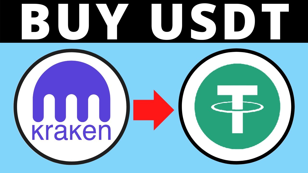 How to Buy Tether (USDT) on Kraken